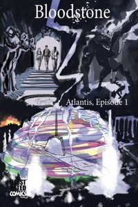 Bloodstone: Atlantis, Episode 1