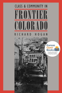 Class and Community in Frontier Colorado
