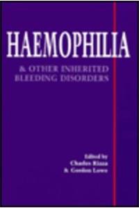 Haemophilia & Other Inherited Bleeding Disorders