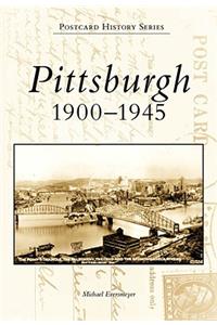 Pittsburgh 1900-1945