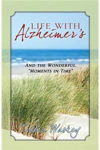 Life with Alzheimer's