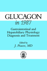 Glucagon in 1987
