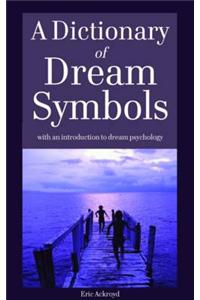 Dictionary of Dream Symbols
