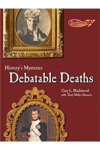 Debatable Deaths