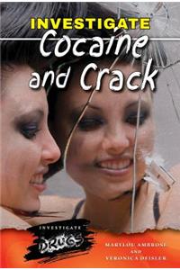 Investigate Cocaine and Crack