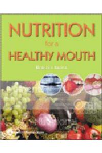 Nutrition for a Healthy Mouth