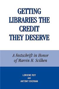 Getting Libraries the Credit They Deserve