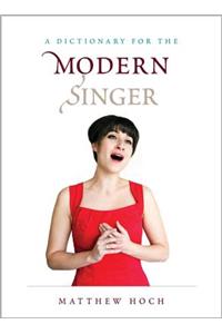 A Dictionary for the Modern Singer