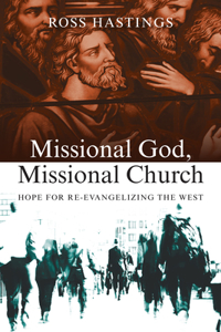 Missional God, Missional Church