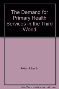 Demand for Primary Health Care in the Third World