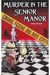 Murder in the Senior Manor