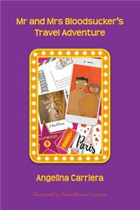 Mr & Mrs Bloodsucker's Travel Adventure