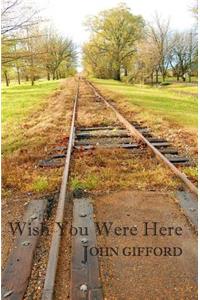 Wish You Were Here