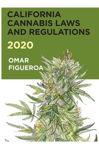 California Cannabis Laws and Regulations 2020