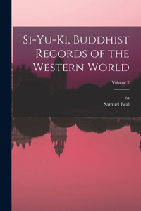 Si-yu-ki, Buddhist Records of the Western World; Volume 2