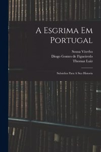 A Esgrima Em Portugal