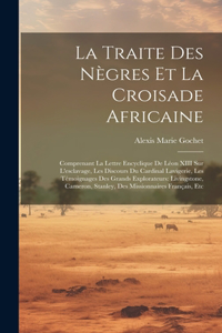 Traite Des Nègres Et La Croisade Africaine
