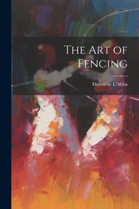 Art of Fencing