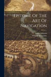 Epitome Of The Art Of Navigation