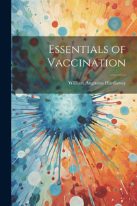 Essentials of Vaccination