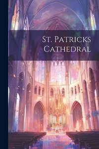 St. Patricks Cathedral