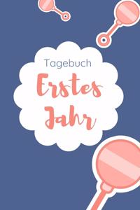 Tagebuch Erstes Jahr