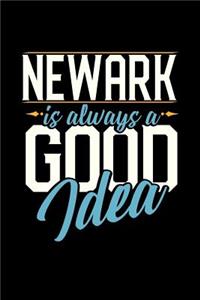 Newark Is Always a Good Idea