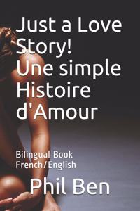Just a Love Story! Une simple Histoire d'Amour