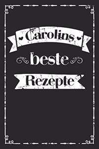 Carolins beste Rezepte