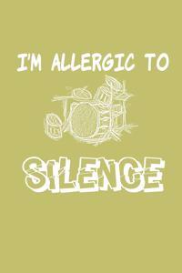 I'M Allergic To silence