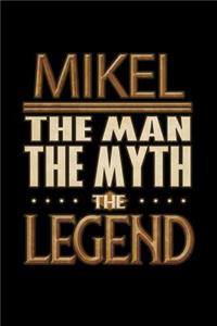 Mikel The Man The Myth The Legend