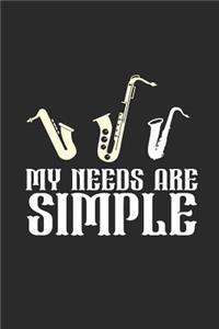 My Needs Are Simple