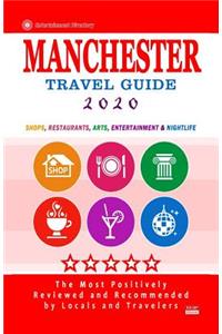 Manchester Travel Guide 2020