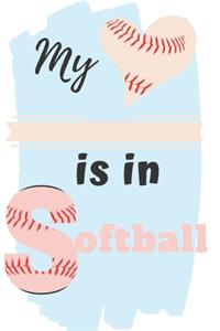 My is in softball