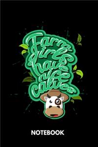 Farm Girls Have Nice Calves - Notebook