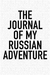 The Journal of My Russian Adventure