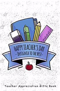 Happy Teacher's Day - Insignia to the Best