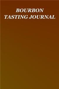 Bourbon Tasting Journal