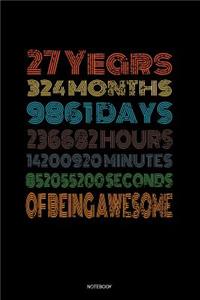 27 Years Of Being Awesome Notebook
