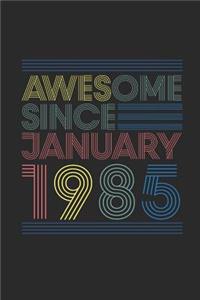 Awesome Since January 1985