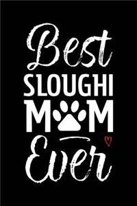 Best Sloughi Mom Ever