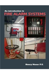 Introduction to Fire Alarm Systems