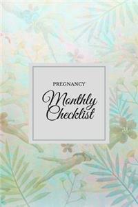 Pregnancy Monthly Checklist