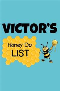 Victor's Honey Do List