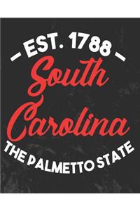 South Carolina The Palmetto State