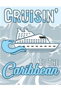 Cruisin' to the Caribbean