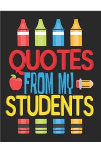 Quotes From My Students