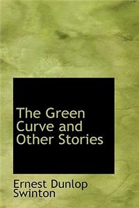 The Green Curve and Other Stories