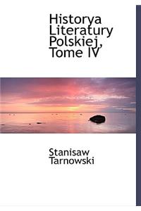 Historya Literatury Polskiej, Tome IV