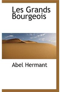 Les Grands Bourgeois